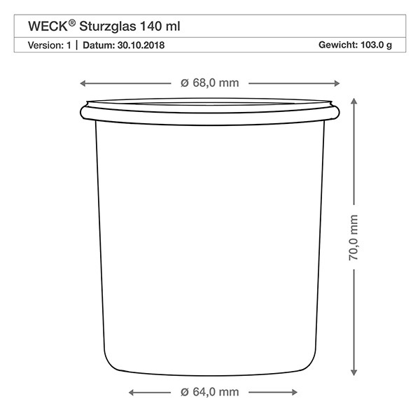 WECK Verre renversé 140ml Dessin technique Dimensions Diamètre 68mm Hauteur 70mm Spécification du produit